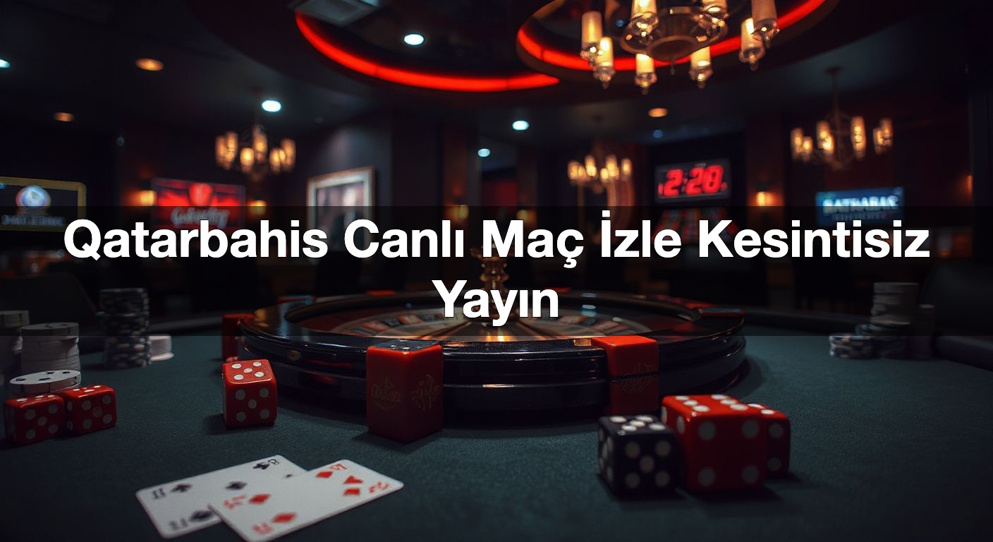 qatarbahis canl ma i zle kesintisiz yay n 1791917496053